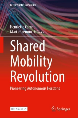 Shared Mobility Revolution: Pioneering Autonomous Horizons. 2025 ed.