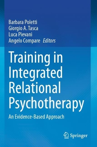 Training in Integrated Relational Psychotherapy: An Evidence-Based Approach.