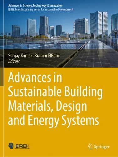Advances in Sustainable Building Materials, Design and Energy Systems.