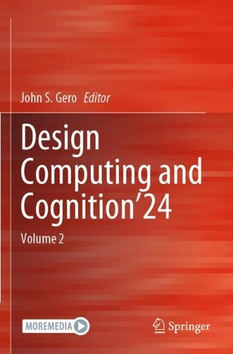 Design Computing and Cognition'24: Volume 2.