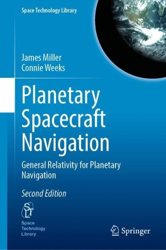 Planetary Spacecraft Navigation: General Relativity for Planetary Navigation. Second Edition 2025