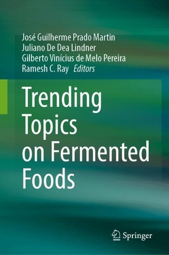 Trending Topics on Fermented Foods. 2024 ed.