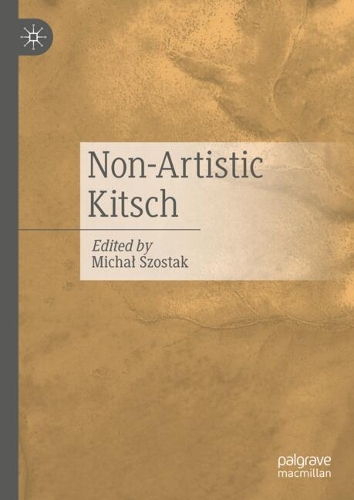 Non-Artistic Kitsch.