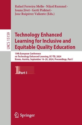 Technology Enhanced Learning for Inclusive and Equitable Quality Education: 19th European Conference on Technology Enhanced Learning, EC-TEL 2024, Krems, Austria, September 16-20, 2024, Proceedings, Part I. 2024 ed.