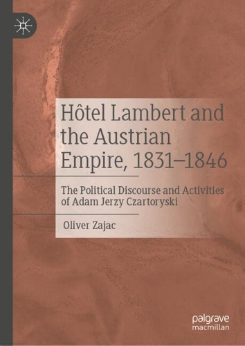 Hotel Lambert and the Austrian Empire, 1831-1846