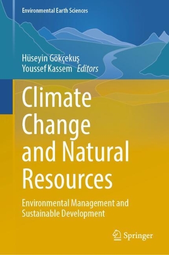 Climate Change and Natural Resources: Environmental Management and Sustainable Development. 2024 ed.