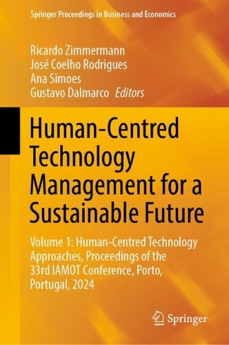 Human-Centred Technology Management for a Sustainable Future. Volume 1