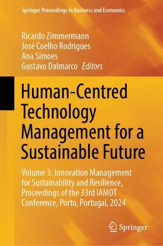 Human-Centred Technology Management for a Sustainable Future. Volume 3