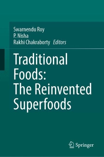 Traditional Foods: The Reinvented Superfoods. 2024 ed.
