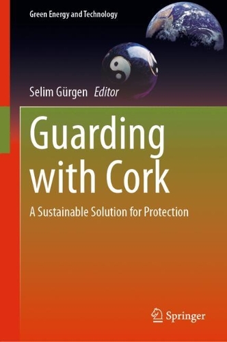 Guarding with Cork: A Sustainable Solution for Protection. 2024 ed.