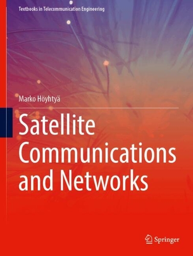 Satellite Communications and Networks. 2024 ed.