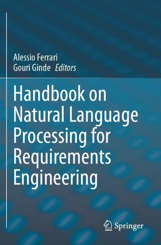 Handbook on Natural Language Processing for Requirements Engineering.