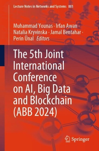 The 5th Joint International Conference on AI, Big Data and Blockchain (ABB 2024). 2024 ed.
