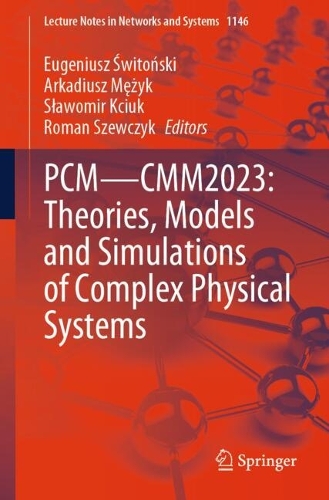 PCM-CMM2023: Theories, Models and Simulations of Complex Physical Systems. 2024 ed.