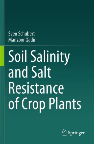 Soil Salinity and Salt Resistance of Crop Plants.