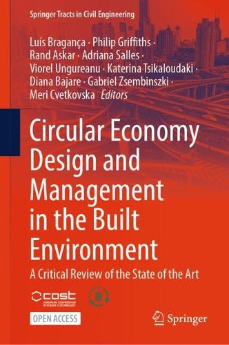 Circular Economy Design and Management in the Built Environment: A Critical Review of the State of the Art. 2025 ed.