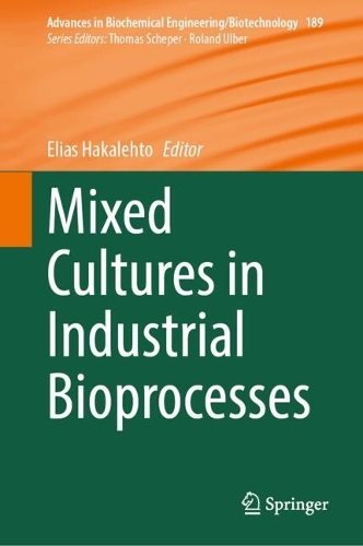 Mixed Cultures in Industrial Bioprocesses. 2025 ed.