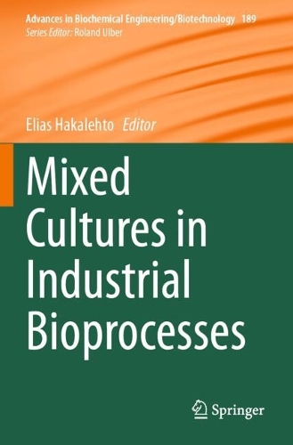 Mixed Cultures in Industrial Bioprocesses.