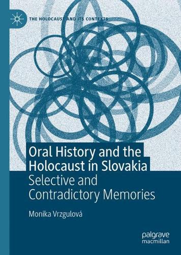 Oral History and the Holocaust in Slovakia