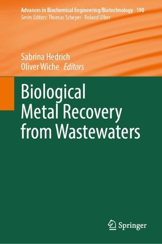 Biological Metal Recovery from Wastewaters. 2025 ed.