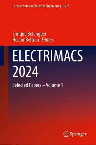 ELECTRIMACS 2024: Selected Papers - Volume 1. 2024 ed.