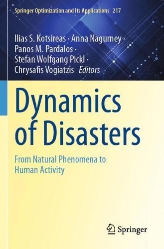 Dynamics of Disasters