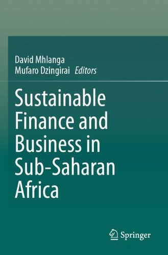 Sustainable Finance and Business in Sub-Saharan Africa.