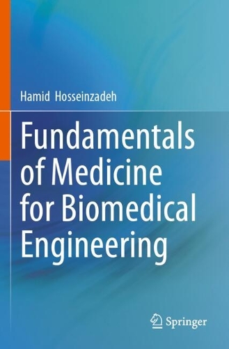 Fundamentals of Medicine for Biomedical Engineering.