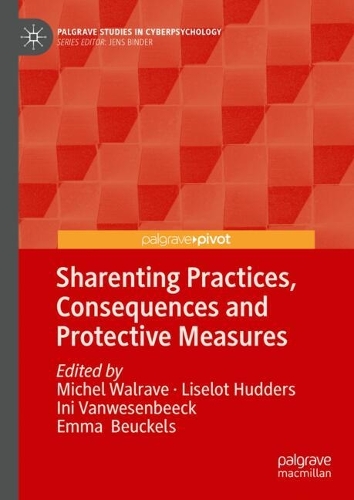 Sharenting Practices, Consequences and Protective Measures.