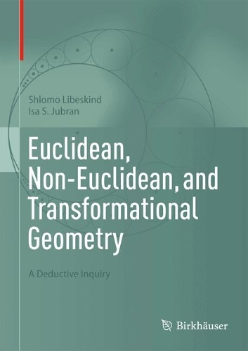 Euclidean, Non-Euclidean, and Transformational Geometry
