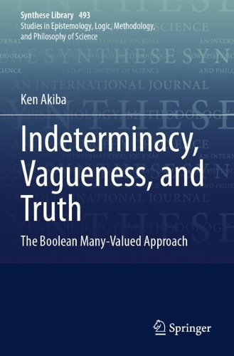 Indeterminacy, Vagueness, and Truth: The Boolean Many-Valued Approach.