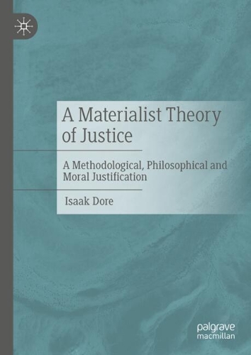 A Materialist Theory of Justice