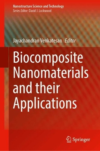 Biocomposite Nanomaterials and their Applications. 2024 ed.