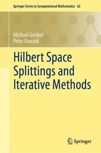 Hilbert Space Splittings and Iterative Methods.
