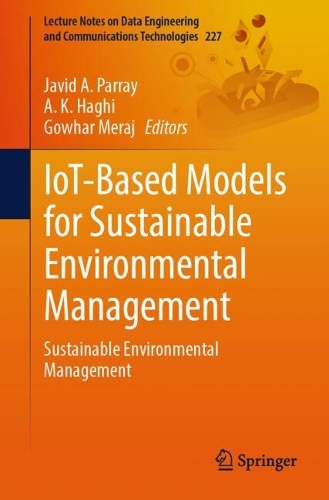 IoT-Based Models for Sustainable Environmental Management: Sustainable Environmental Management. 2024 ed.