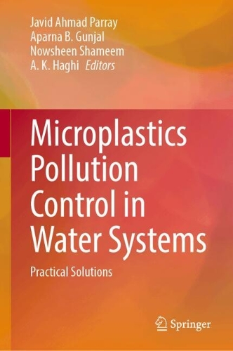 Microplastics Pollution Control in Water Systems: Practical Solutions. 2024 ed.