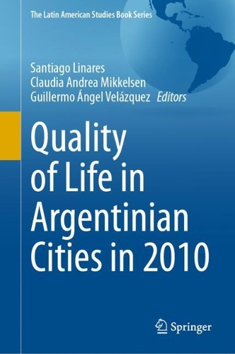 Quality of Life in Argentinian Cities in 2010.