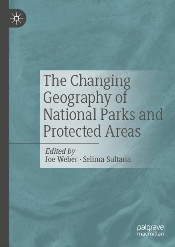 The Changing Geography of National Parks and Protected Areas.