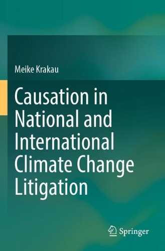 Causation in National and International Climate Change Litigation.