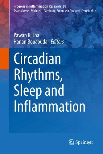 Circadian Rhythms, Sleep and Inflammation. 2024 ed.