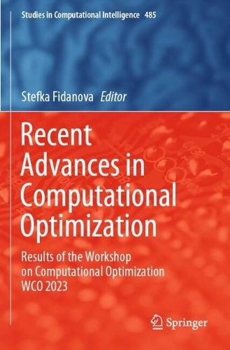 Recent Advances in Computational Optimization: Results of the Workshop on Computational Optimization WCO 2023.