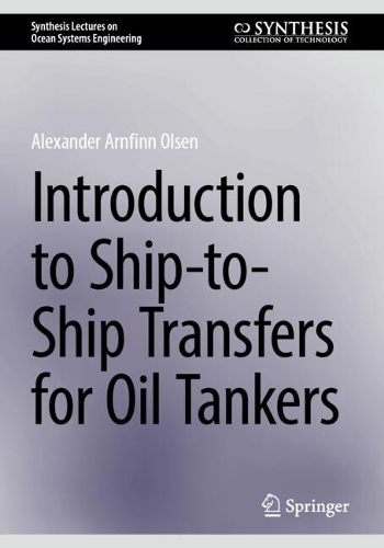 Introduction to Ship-to-Ship Transfers for Oil Tankers. 2025 ed.
