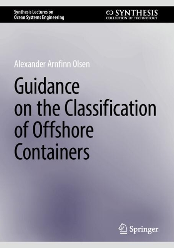 Guidance on the Classification of Offshore Containers. 2025 ed.