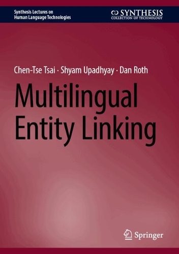 Multilingual Entity Linking. 2024 ed.
