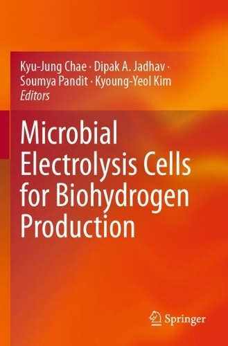 Microbial Electrolysis Cells for Biohydrogen Production.