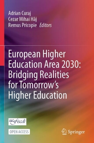 European Higher Education Area 2030: Bridging Realities for Tomorrow's Higher Education.