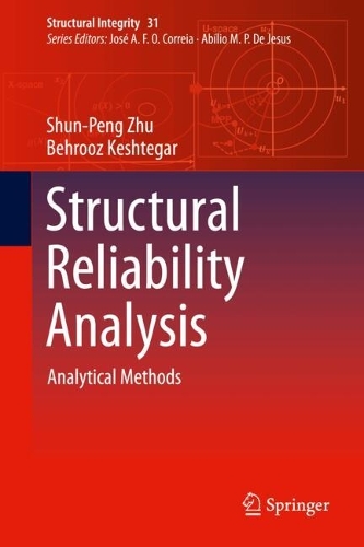 Structural Reliability Analysis: Analytical Methods. 2025 ed.