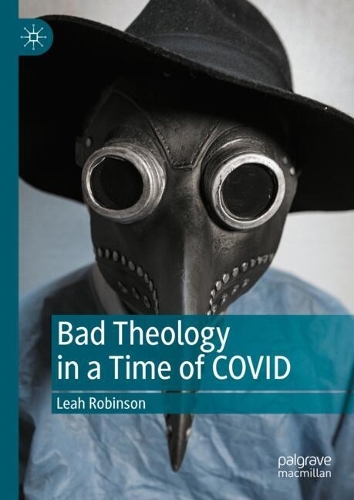 Bad Theology in a Time of COVID.