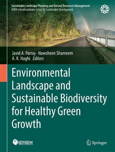 Environmental Landscape and Sustainable Biodiversity for Healthy Green Growth. 2025 ed.