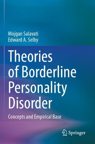 Theories of Borderline Personality Disorder: Concepts and Empirical Base.